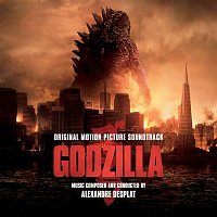 Alexandre Desplat – Godzilla (Original Motion Picture Soundtrack)