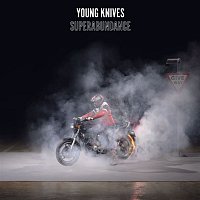 The Young Knives – Superabundance