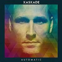 Kaskade – Automatic