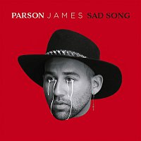 Parson James – Sad Song