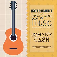 Johnny Cash – Instrument Of Music