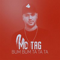 MC Tag – Bumbum ta ta ta