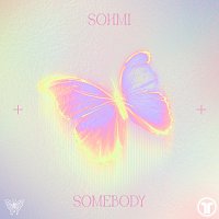 SOHMI – Somebody