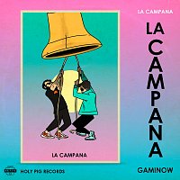 Gaminow, Holy Pig – La Campana