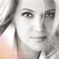 Eliane Elias – Dreamer