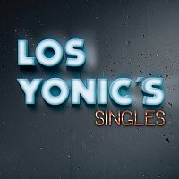 Los Yonic's – Singles