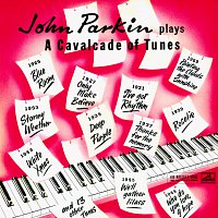 John Parkin – A Cavalcade Of Tunes