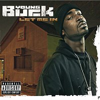Young Buck – Let Me In
