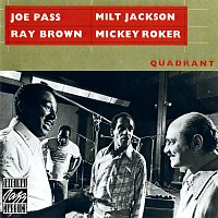 Joe Pass, Milt Jackson, Ray Brown, Mickey Roker – Quadrant