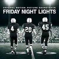 Přední strana obalu CD Friday Night Lights [Original Motion Picture Soundtrack]