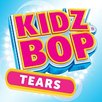 KIDZ BOP Kids – Tears