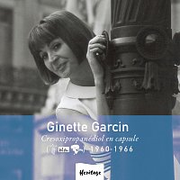 Ginette Garcin – Heritage - Cresoxipropanediol En Capsule - Véga / Bel Air / Riviera (1960-1966) [e-album]