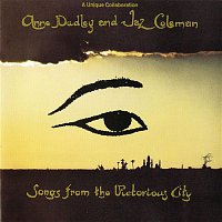 Anne Dudley & Jaz Coleman – Songs From The Victorious City