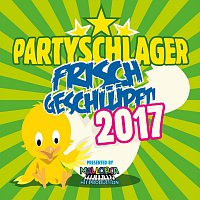 Různí interpreti – Partyschlager - frisch geschlupft! 2017