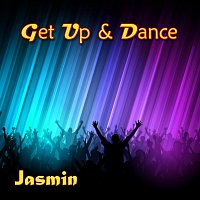 Jasmine – Get Up and Dance