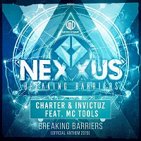 Charter, Invictuz – Nexxus - Breaking Barriers [Official Anthem 2019] (feat. MC Tools)