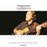 Toquinho – Maxximum - Toquinho
