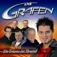 Die Grafen – Die Traume der Hoamat