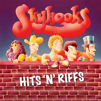 Skyhooks – Hits'n'Riffs