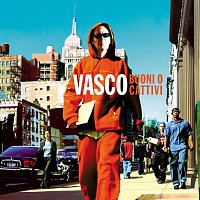Vasco Rossi – Buoni O Cattivi