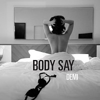 Demi Lovato – Body Say