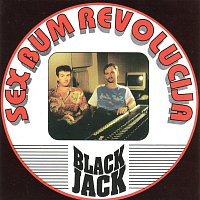 Black Jack – Sex Bum Revolucija