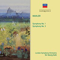 Sir Georg Solti, London Symphony Orchestra, Helen Watts, Ambrosian Opera Chorus – Mahler: Symphonies Nos. 1 & 3