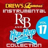 The Hit Crew – Drew's Famous Instrumental R&B And Hip-Hop Collection [Vol. 17]