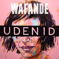 Wafande – Uden ID