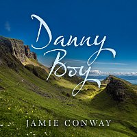 Jamie Conway – Danny Boy