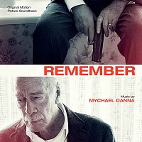 Mychael Danna – Remember [Original Motion Picture Soundtrack]