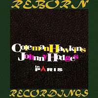 Coleman Hawkins, Johnny Hodges – In Paris  (HD Remastered)
