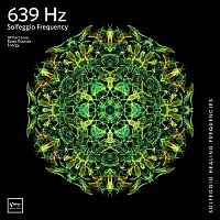 Miracle Tones & Solfeggio Healing Frequencies MT – 639 Hz Connecting Relationships