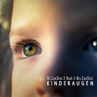 Přední strana obalu CD Kinderaugen (feat. Noah & Mrs.CamShot)