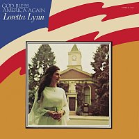 Loretta Lynn – God Bless America Again