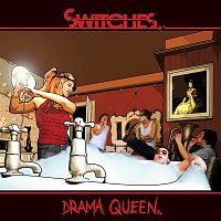 Switches – Drama Queen