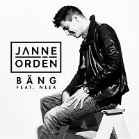 Janne Orden, Neea – Bang