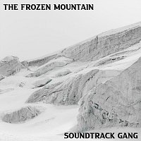 Soundtrack Gang – The Frozen Mountain
