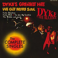 Dyke & The Blazers – Dyke's Greatest Hits - The Complete Singles