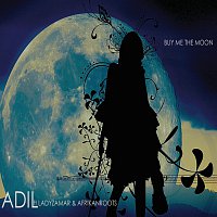 Adil, Lady Zamar, Afrikan Roots – Buy Me The Moon