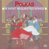 Various  Artists – 16 Most Requested Polkas