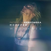 Patrycja Markowska – Wyznanie (feat. Leszek Możdżer)
