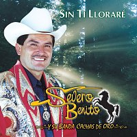 Severo Benito Y Su Banda Cachas De Oro – Sin Ti Lloraré