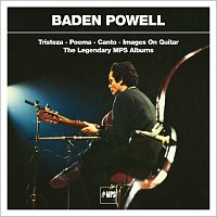 Baden Powell – Tristeza / Poema / Canto / Images On Guitar