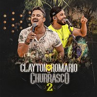 Clayton & Romário – No Churrasco 2 [Ao Vivo]