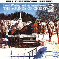 Fred Waring, The Pennsylvanians – The Sounds Of Christmas