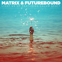 Matrix & Futurebound – Light Us Up (feat. Calum Scott) [Acoustic]