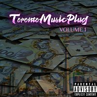 K Money, Casper TNG, Smoke Dawg – TorontoMusicPlug, Vol. 1