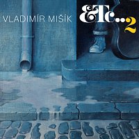 Vladimír Mišík, ETC... – ETC...2 MP3