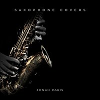 Jonah Paris, Chris Snelling – Saxophone Covers